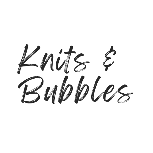 Knits & Bubbles